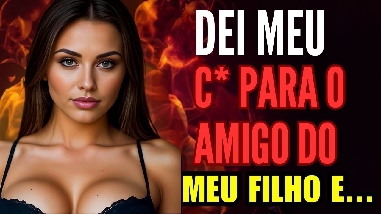 🟥😋DEI MEU C* E TUDO MAIS PARA O AMIGO DO MEU FILHO ENQUANTO ELE FOI NO MERCADO | INFIDELIDADE