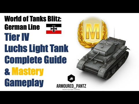World of Tanks Blitz: The German Line - The Tier IV Luchs Collectable Light Tank Complete Guide