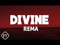 Rema Divine Official Lyrics Video