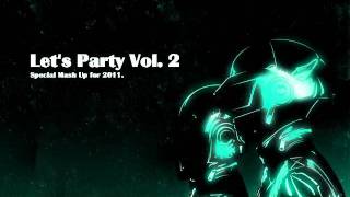 Let&#39;s Party Vol. 2 (Special Mash Up for 2011)