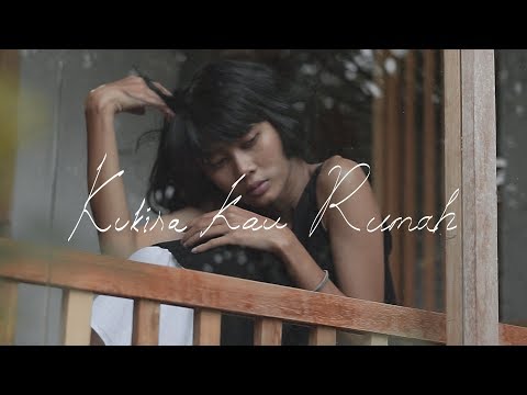 Kukira kau rumah full movie