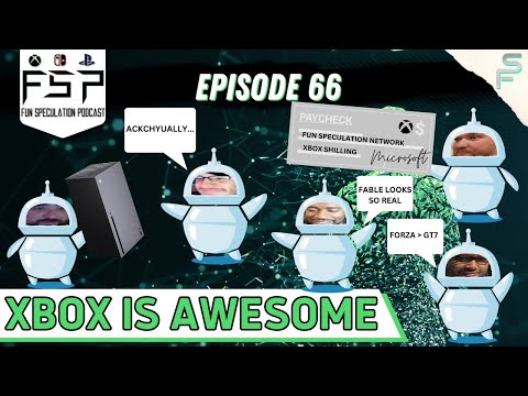 FSP: Fun Speculation Podcast Episode 66 | Xbox is Awesome