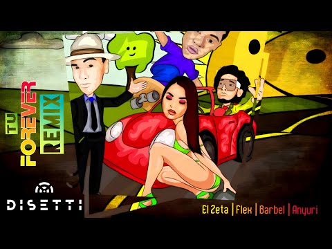 Tu Forever Remix - El Zeta Ft. Flex X Anyuri X Barbel (Audio Oficial)
