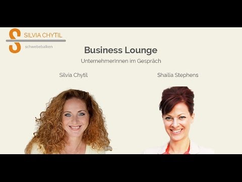 Business Lounge: Shailia Stephens zu Gast bei Silvia Chytil