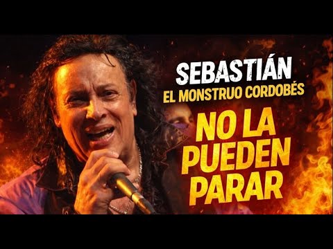 Sebastian El Monstruo Cordobes   No la pueden parar
