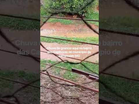 Chuva de granizo aqui no bairro das Capituvas no município de campestre MG no suldeminas