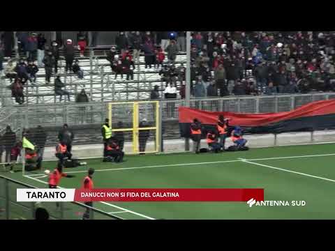 January 17, 2026 Taranto Danucci Doesn't Trust Galatina