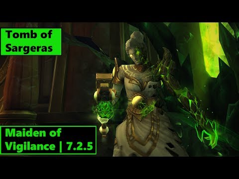 WW Monk Tomb of Sargeras | Normal Maiden of Vigilance | Patch 7.2.5