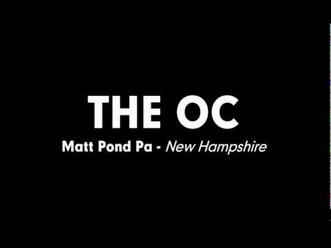 The OC Music - Matt Pond Pa - New Hampshire