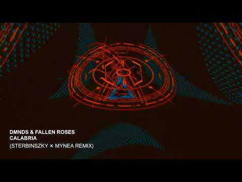 DMNDS & Fallen Roses - Calabria (Sterbinszky x MYNEA Remix)