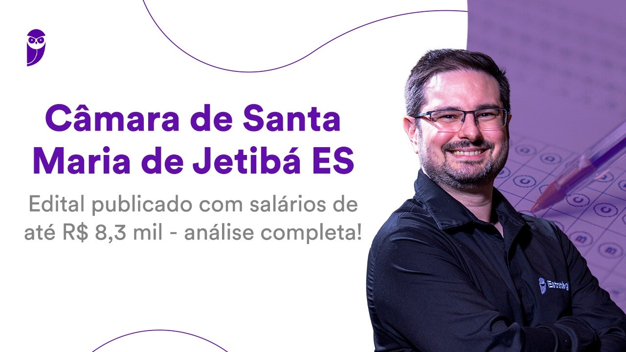 Câmara de Santa Maria de Jetibá ES: edital publicado com salários de até R$ 8,3 mil