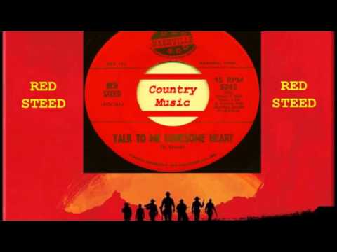 Red Steed - Talk To Me Lonesome Heart
