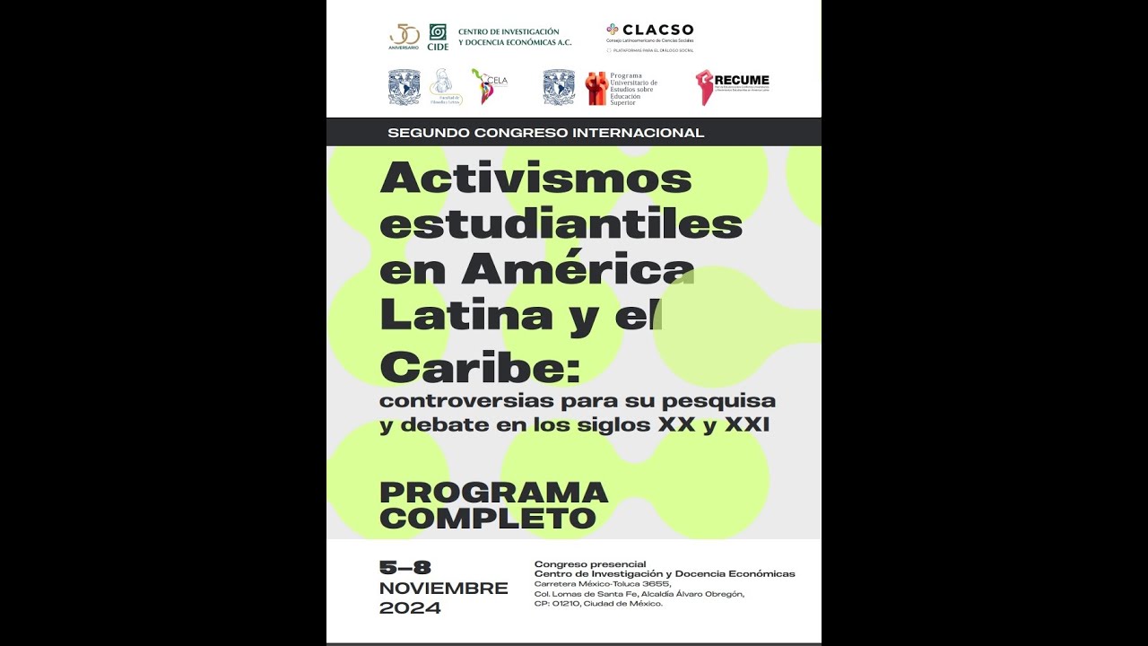 Segundo Congreso Internacional "Activismos estudiantiles en América Latina y el Caribe" (4to Día)