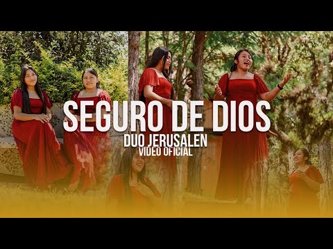 Dúo Jerusalén - Seguro de Dios (Video Oficial)