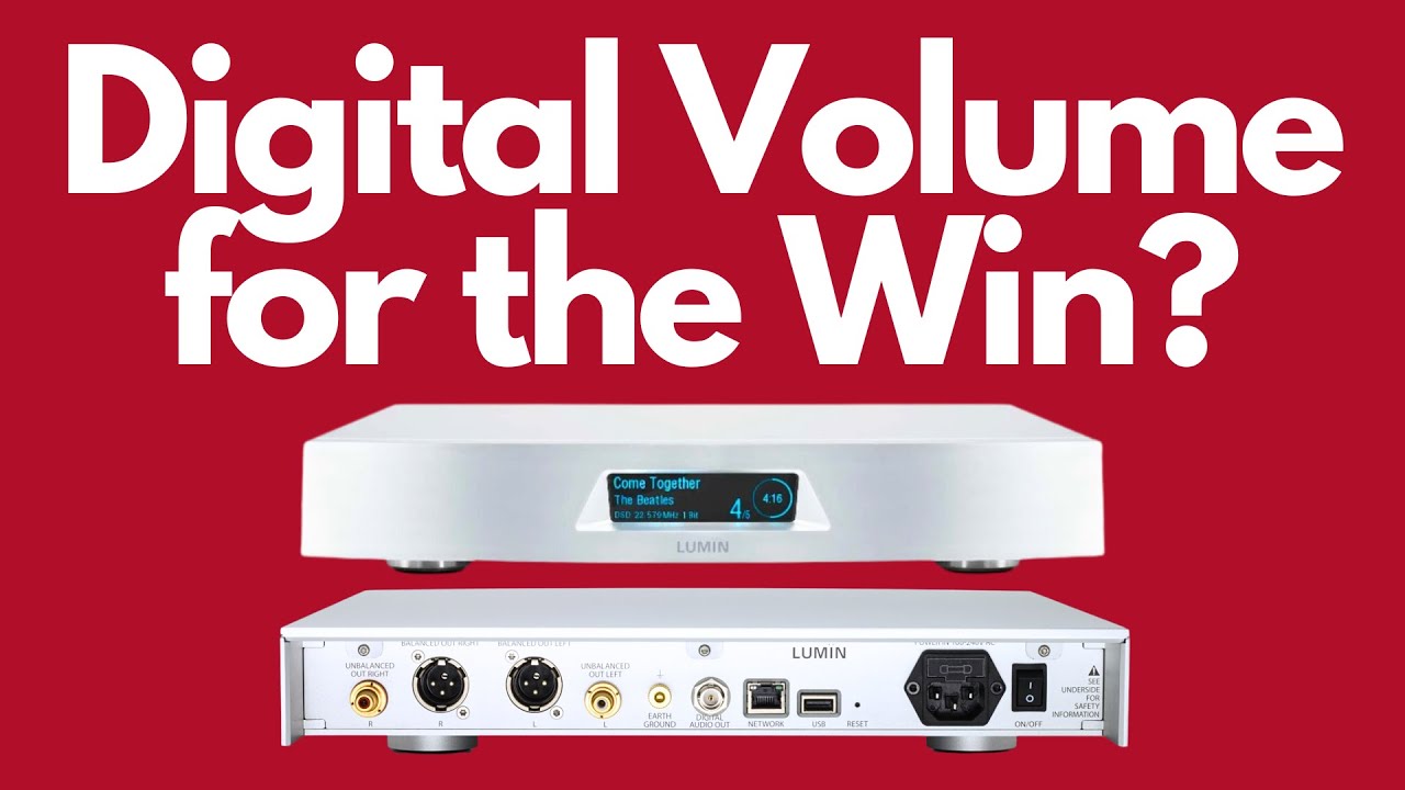 The Lumin T3 Streamer, DAC, & Preamplifier Review