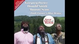 Great Voices of Harlem feat. Gregory Porter - Moanin&#39;