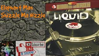 Elephant Man - Shizzle  Ma Nizzle