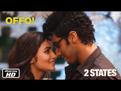 Offo! - 2 States | Official Song | Arjun Kapoor, Alia Bhatt