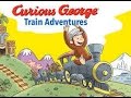 Curious George Train Adventures Best App Videos For Kids Philip