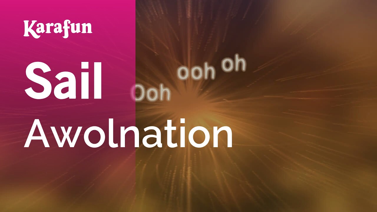 Sail - Awolnation | Karaoke Version | KaraFun