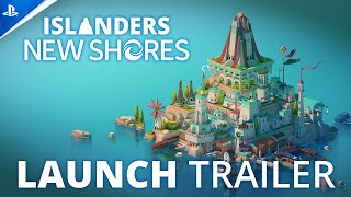 Islanders: New Shores - Launch Trailer | PS5 Games Trailer