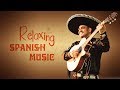Relaxing Spanish Guitar Guitarra Guadix Beautiful Spanish Music Instrumental