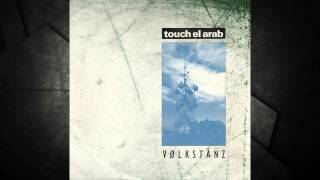 Touch El Arab - Volkstanz HQ