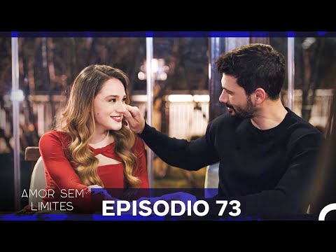 Amor Sem Limites 73. Episódio (Dublagem em Português)
