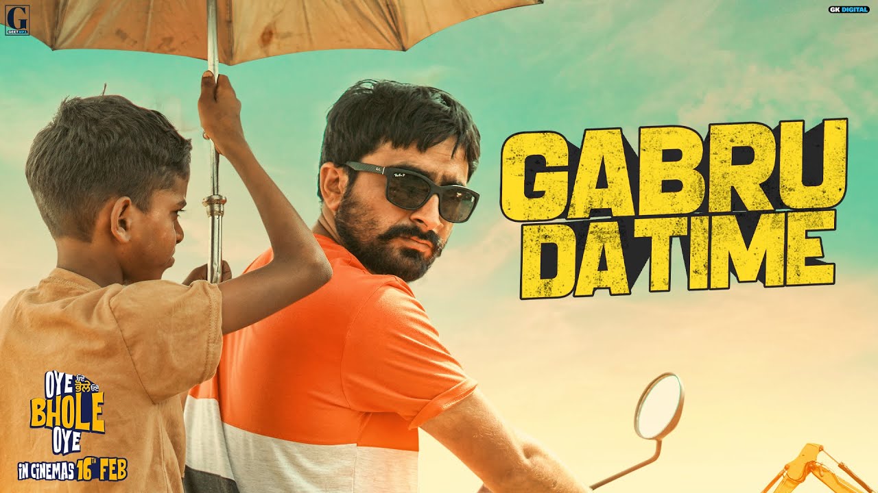 Gabru Da Time Lyrics | Oye Bhole Oye | Veet Baljit