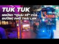 Hơn 1 Năm Rồi Chưa Trở Lại Thái Lan Nhớ Mãi Cái Cảm Giác đi Tuk Tuk Vui Muốn X�