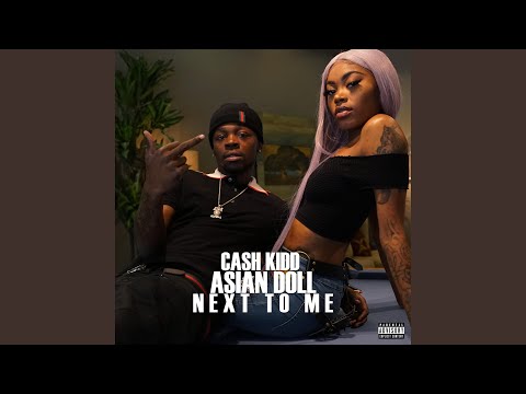 Next to Me (feat. Asian Doll)