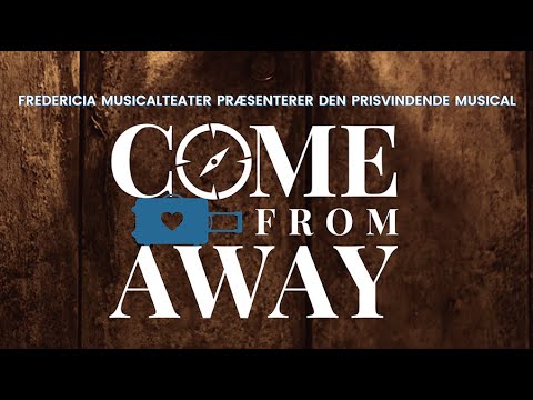 COME FROM AWAY DK: TRAILER
