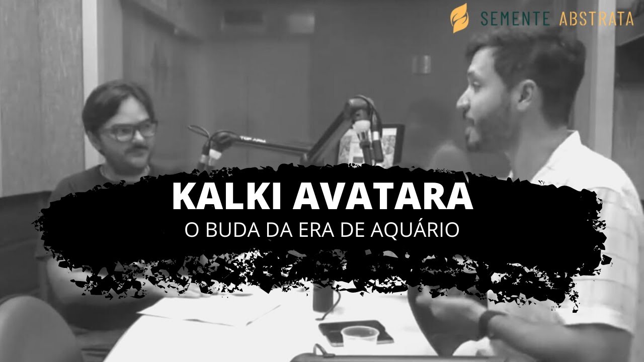 kalki Avatara - O Buda da Era de Aquário