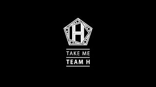 TEAM H 『Take me 』Teaser