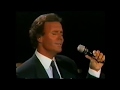 Julio Iglesias everytime we fall in love / I know Its over en vivo - live 1988