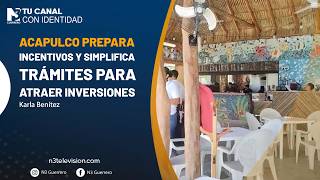Acapulco prepara incentivos y simplifica trámites para atraer inversiones