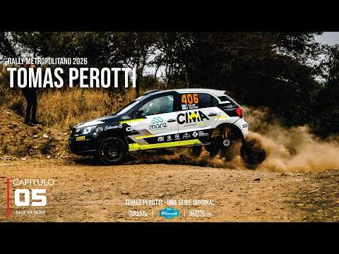 RALLY METROPOLITANO 2026 | TOMAS PEROTTI | CAPITULO 5