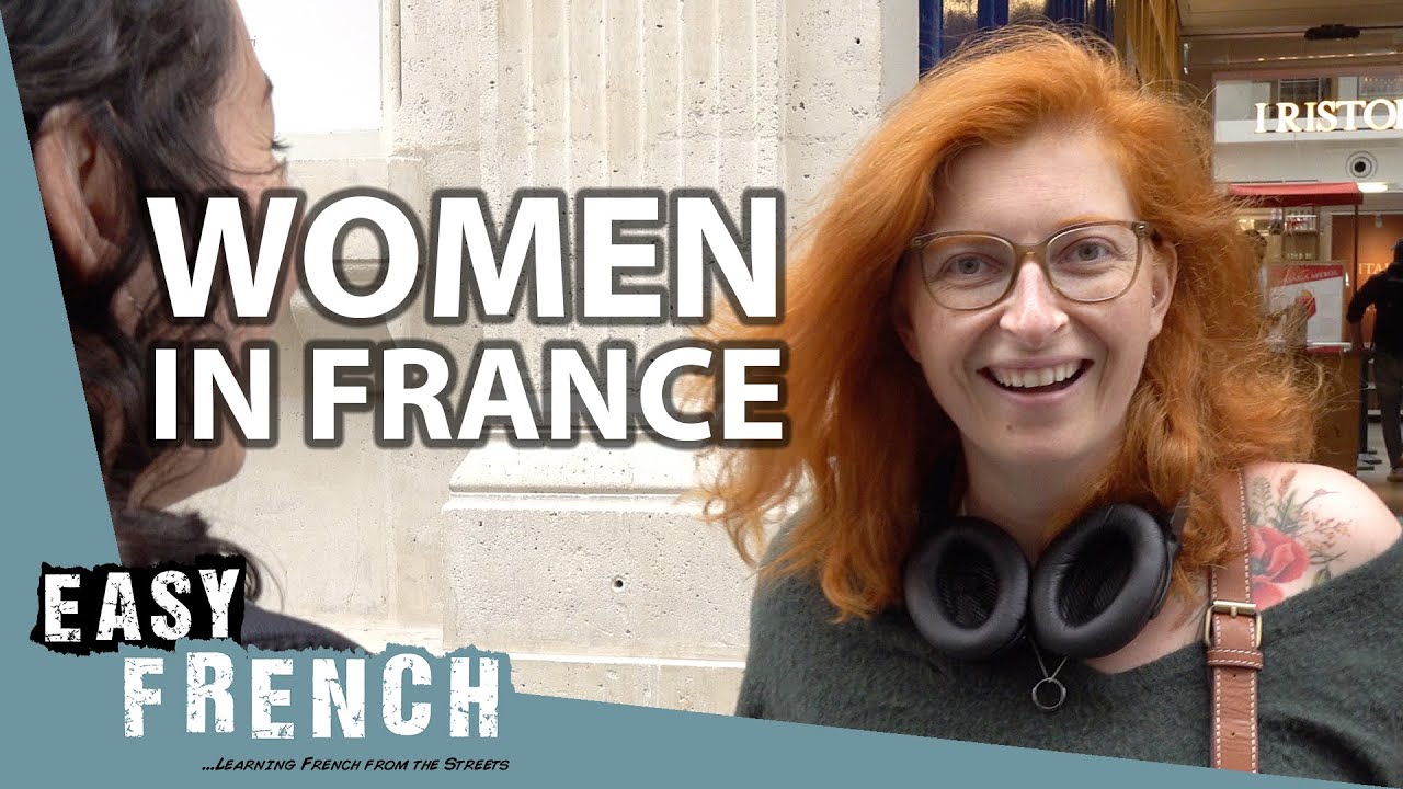What Are French Women Like? | Easy French 132