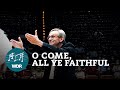 O Come All Ye Faithful WDR Rundfunkchor WDR Sinfonieorchester