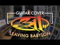 311 - Leaving Babylon (Guitar Cover)