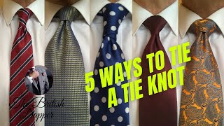 5 Ways to Tie a Tie Knot