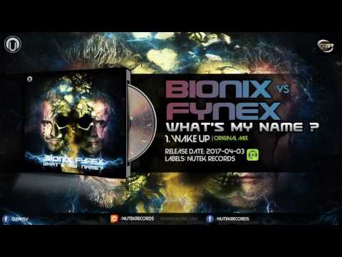 Bionix vs Fynex - Wake Up