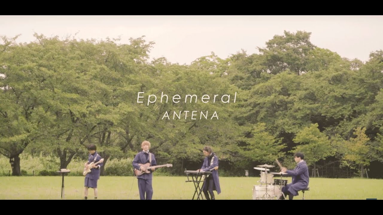 ANTENA「Ephemeral」Music Video