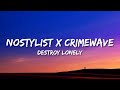 Download lagu Destroy Lonely NOSTYLIST x Crimewave TikTok Remix b i wake up no stylist