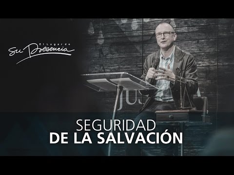 Seguridad de la salvación - Andrés Corson - 25 Enero 2015