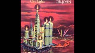 Dr. John "Street Side" City Lights (1978) HQ