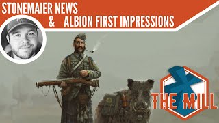 Stonemaier News & Albion First Impressions - The Mill