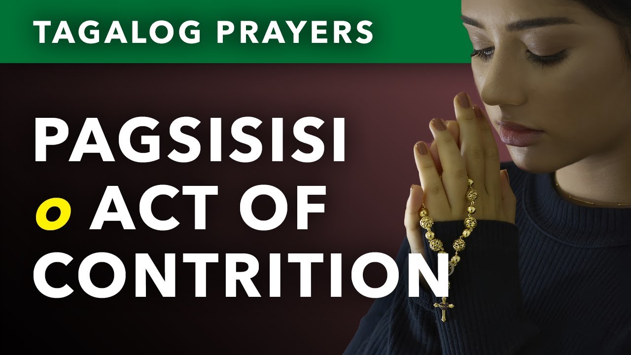 Act of Contrition (Tagalog) • Pagsisisi