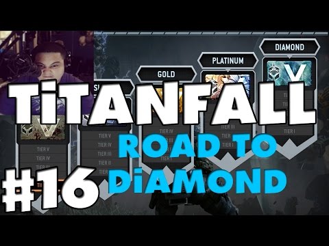 Titanfall: Road to Diamond Rank | Ep 16 - "King Kong Aint Got Sh*T On Me!"