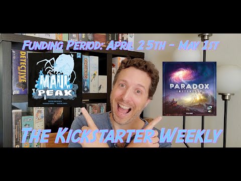 The Kickstarter Weekly, April 25th - May 1st